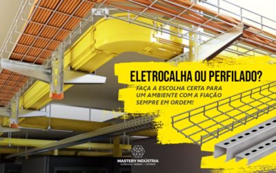 Eletrocalha ou perfilado? Faça a escolha certa para um ambiente com a fiação sempre em ordem!