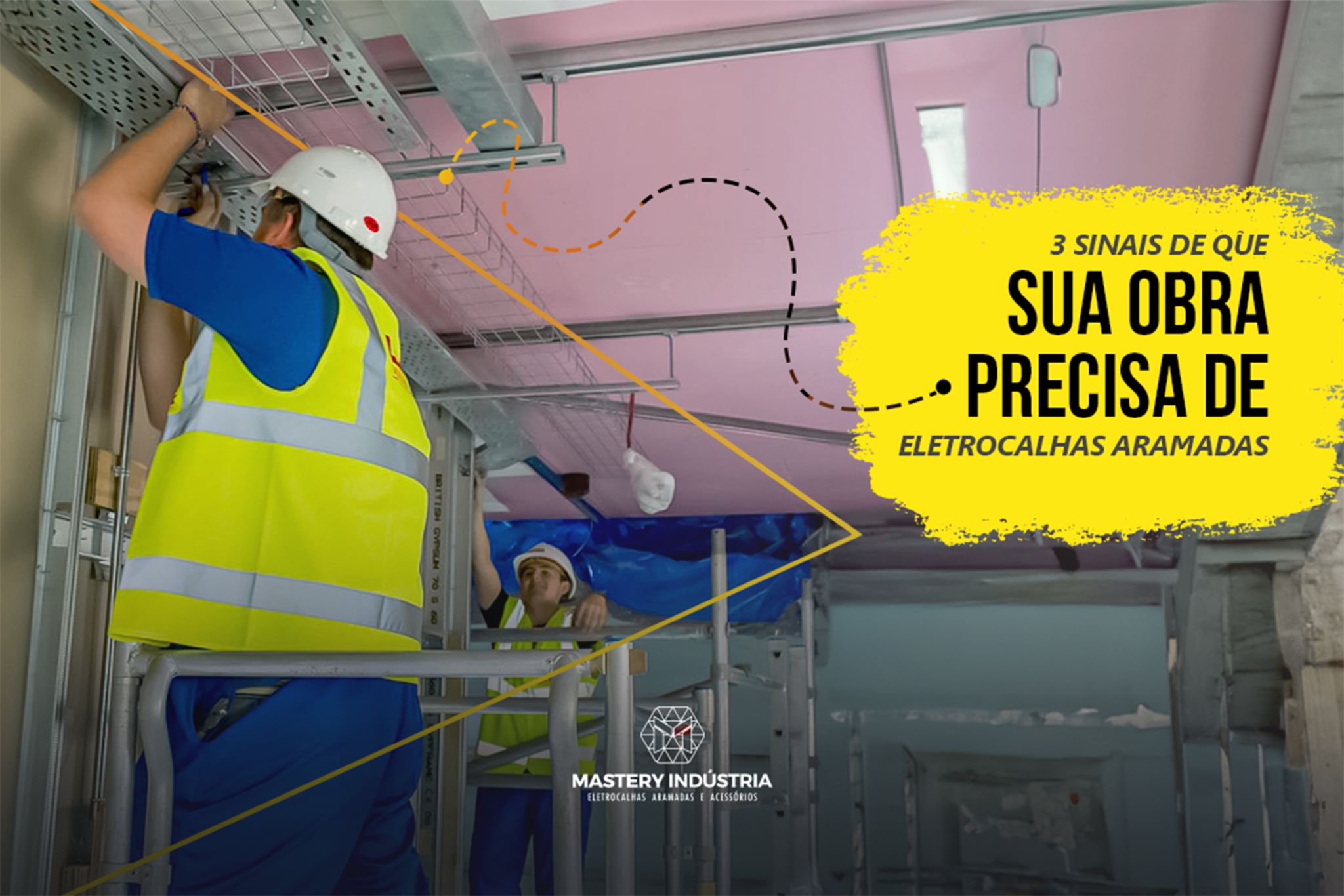 3 Sinais de que Sua Obra Precisa de Eletrocalhas Aramadas