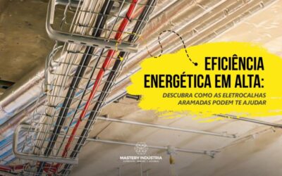 Eficiência Energética em Alta: Descubra Como as Eletrocalhas Podem te Ajudar