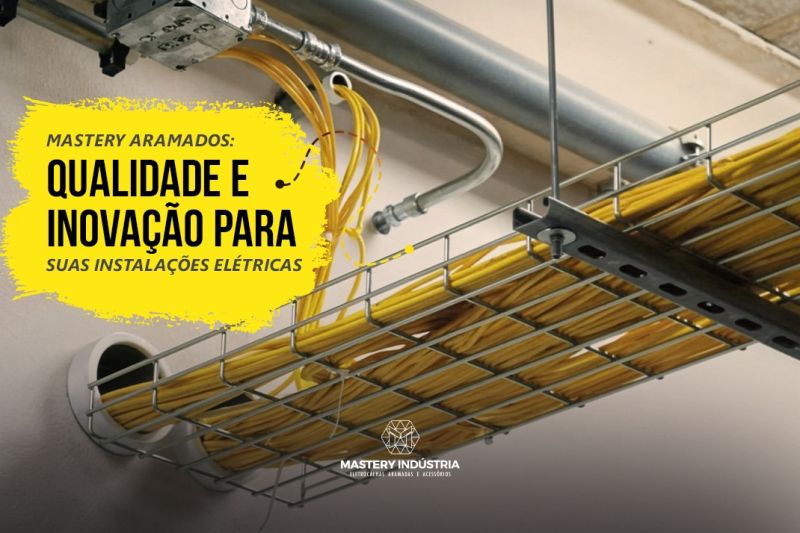 Mastery Aramados: Qualidade e Inovação para Suas Instalações Elétricas