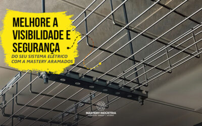Melhore a Visibilidade e Segurança do Seu Sistema Elétrico com a Mastery Aramados