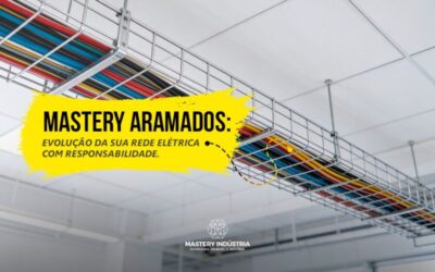 Mastery Aramados: Evolução da Sua Rede Elétrica com Responsabilidade